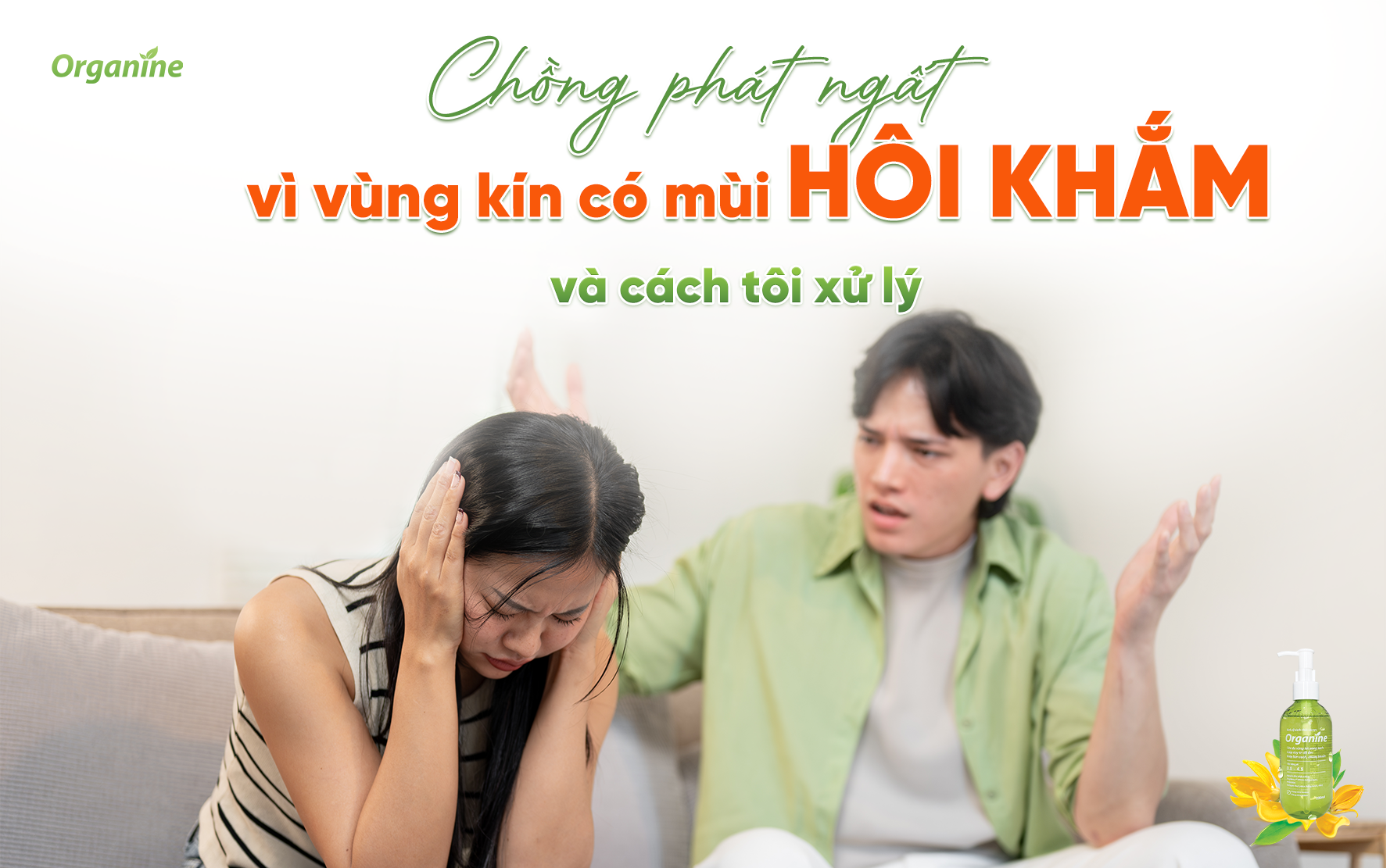 Chồng phát ngất vì vùng kín có mùi hôi khắm và cách tôi xử lý